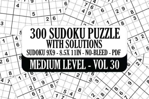 300 Sudoku Medium Puzzle with Solutions: KDP Interior Ready