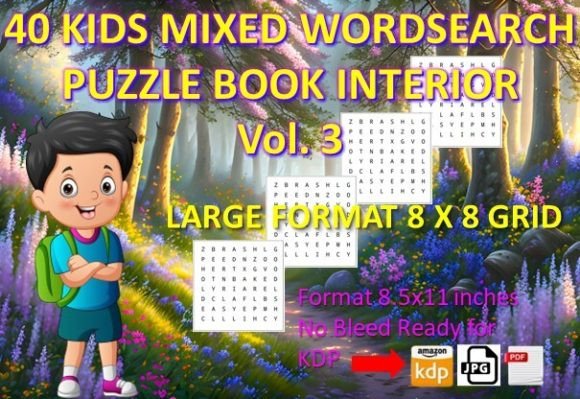 Why 40 KIDS MIXED WORD SEARCH Vol 3 Represents a Smarter Way to Build Activity Puzzle Books